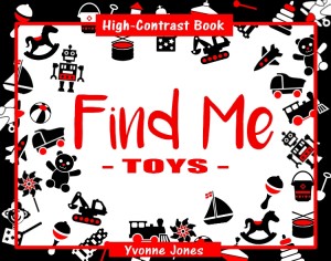 find me toys high contrast book yvonne jones author