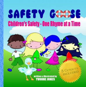 safety goose children's safety one rhyme at a time yvonne jones author